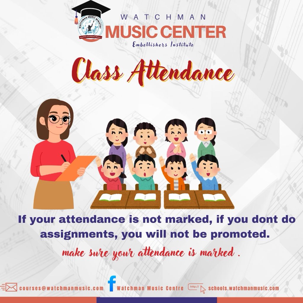 CLASS ATTENDANCE & ASSESSMENTS